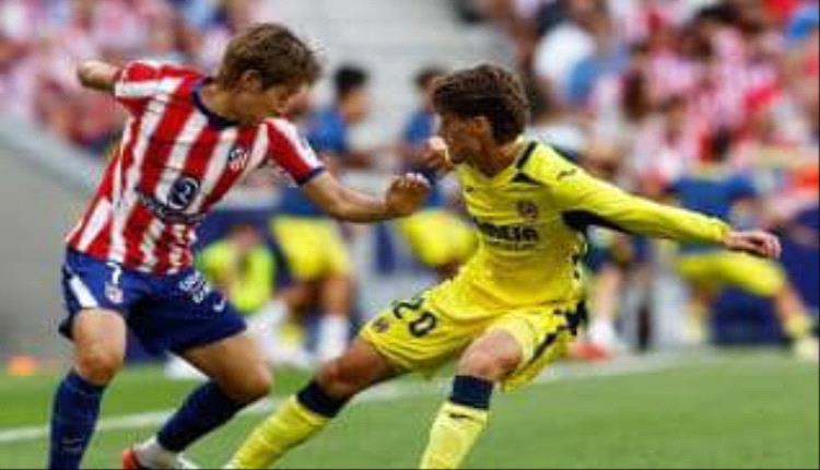 أتلتيكو مدريد يخطف تعادلاً مثيراً من فياريال في مواجهة حافلة بالإثارة
